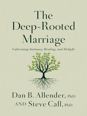 cover image of The Deep-Rooted Marriage